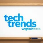 tech trends wtgtechtrends